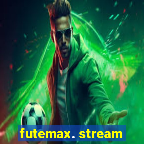 futemax. stream